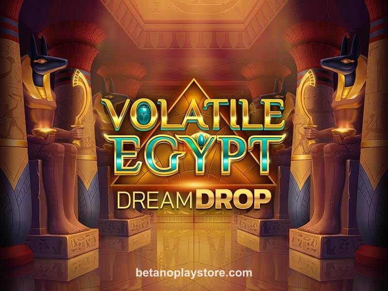 betano Volatile Egypt Dream Drop